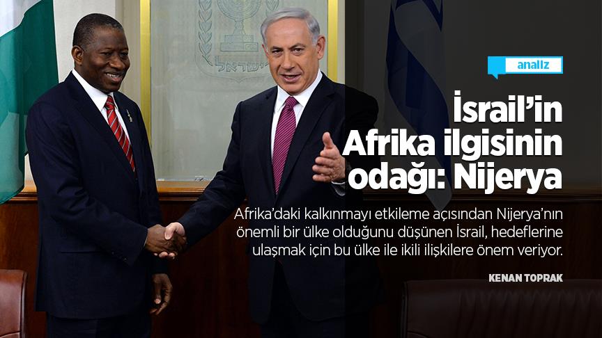 İsrail’in Afrika ilgisinin odağı: Nijerya