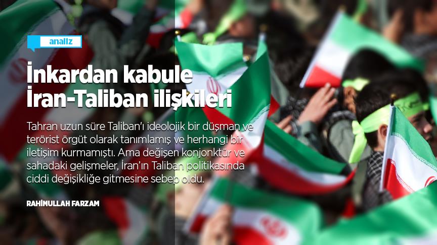 İnkardan kabule İran-Taliban ilişkileri