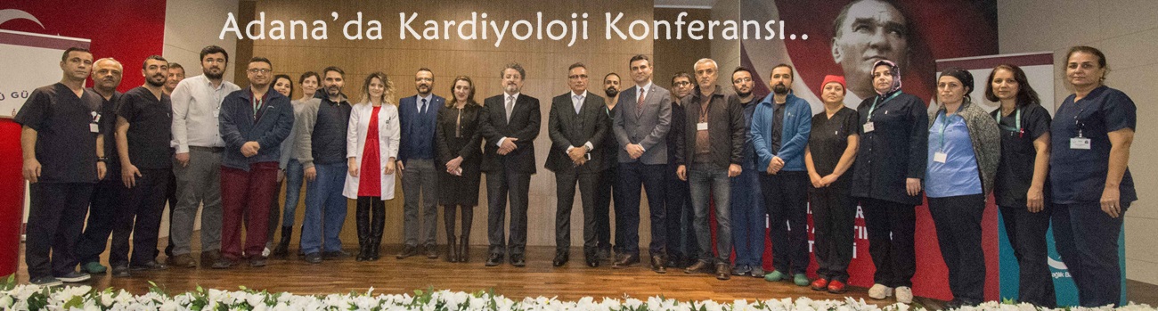 Adana’da Kardiyoloji Konferansı