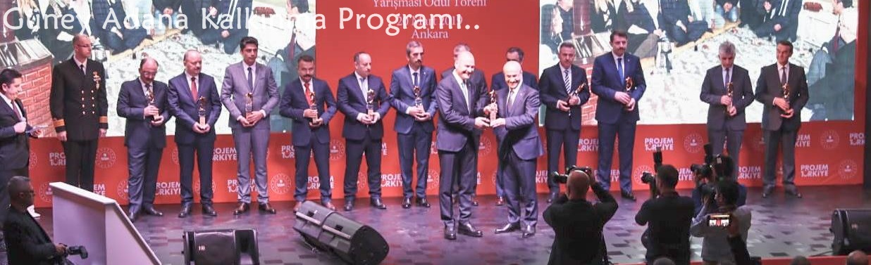 Güney Adana Kalkınma Programı Projem Türkiye Yarışması’nda Ödül Aldı
