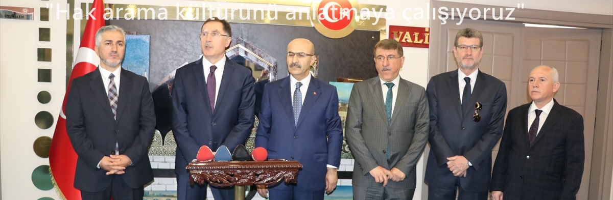 "Hak arama kültürünü anlatmaya çalışıyoruz"