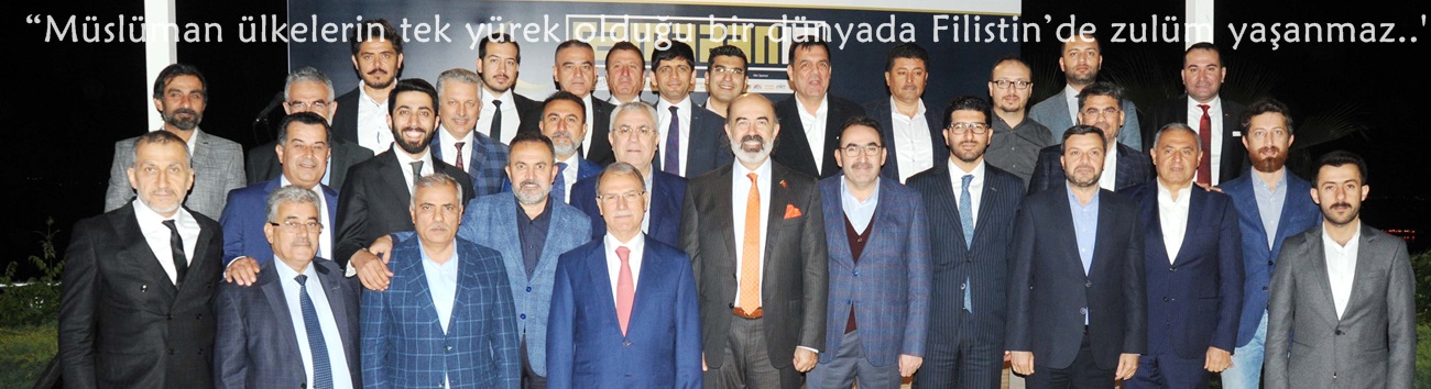 “Müslüman ülkelerin tek yürek olduğu bir dünyada Filistin’de zulüm yaşanmaz..'
