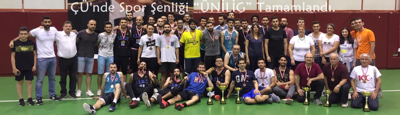 Çukurova Üniversitesi’nde Spor Şenliği “ÜNİLİG” Tamamlandı.