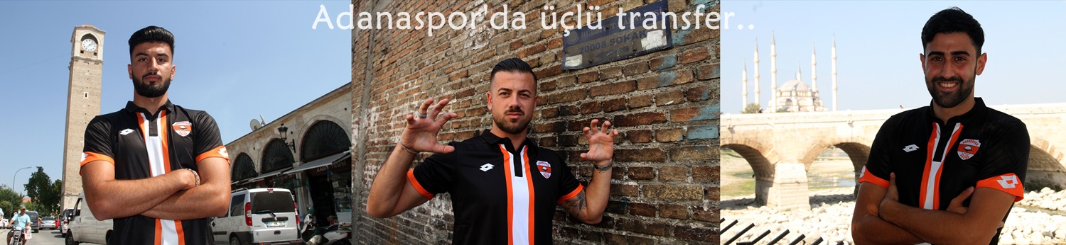 Adanaspor'da üçlü transfer