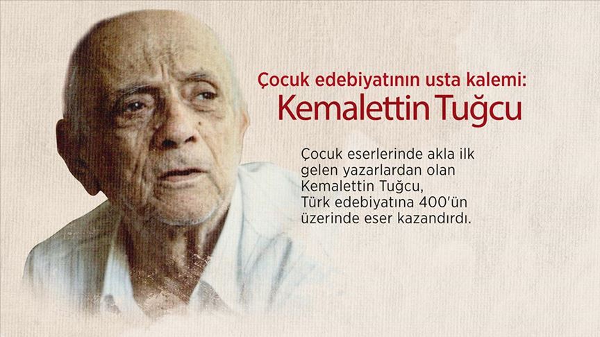 Çocuk edebiyatının usta kalemi: Kemalettin Tuğcu