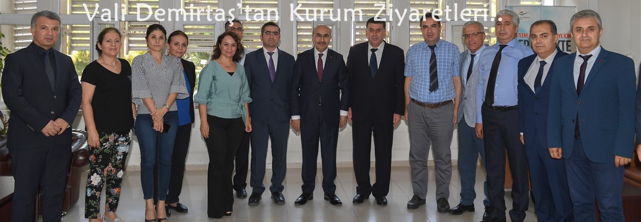 Vali Demirtaş’tan Kurum Ziyaretleri