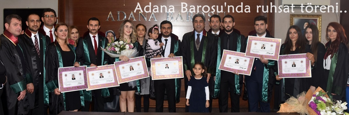 Adana Barosu'nda ruhsat töreni