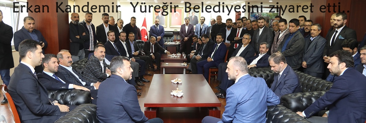 Erkan Kandemir Yüreğir Belediyesini ziyaret etti..