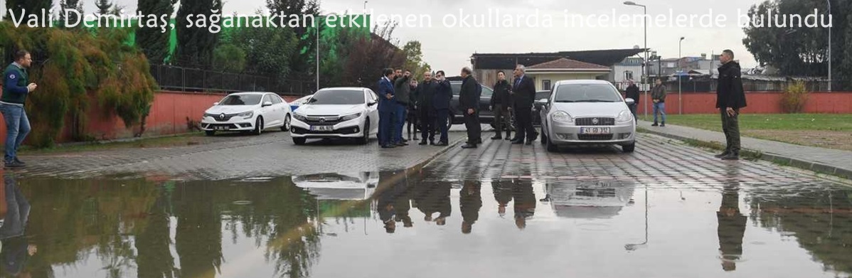 Adana Valisi Demirtaş, sağanaktan etkilenen okullarda incelemelerde bulundu