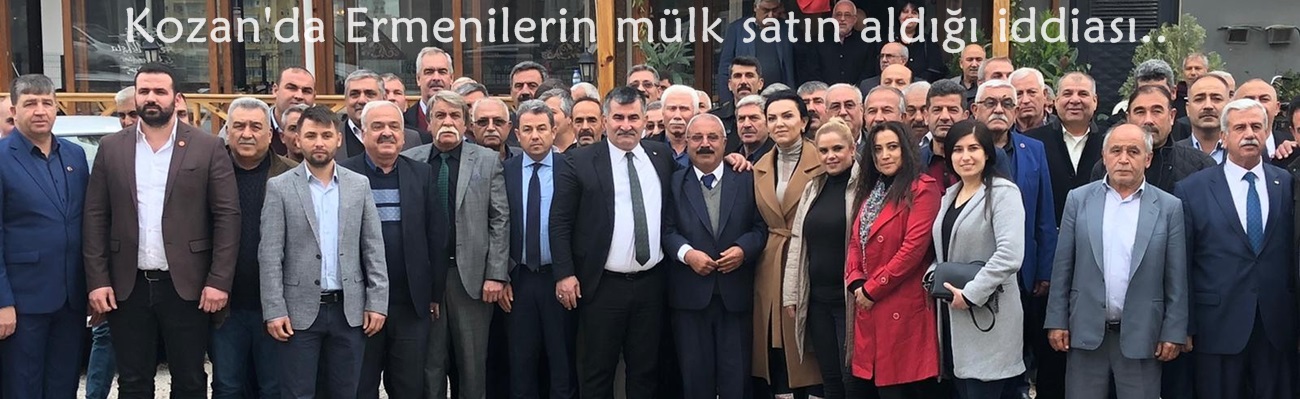 Kozan'da Ermenilerin mülk satın aldığı iddiası