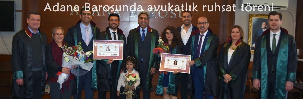 Adana Barosunda avukatlık ruhsat töreni düzenlendi