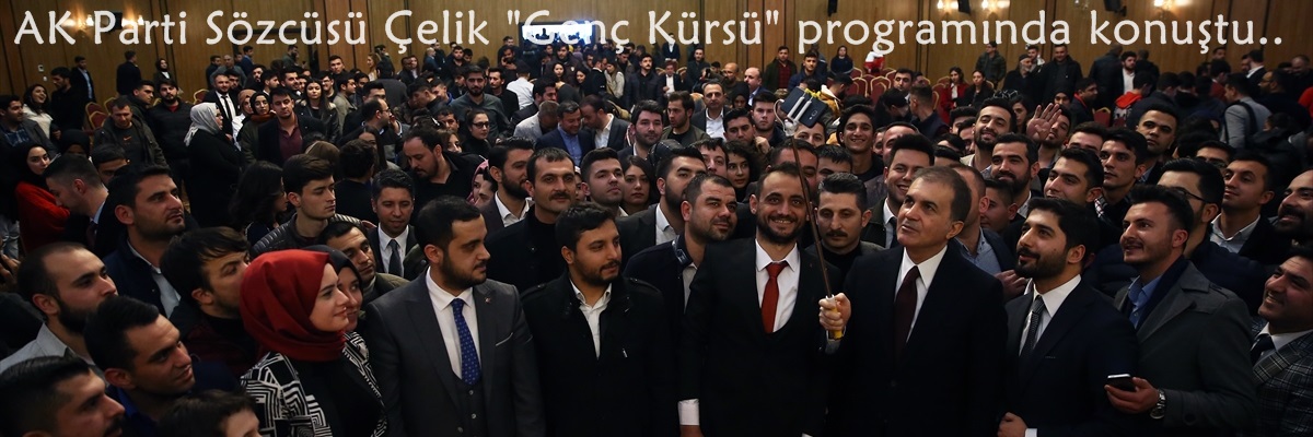 AK Parti Sözcüsü Çelik "Genç Kürsü" programında konuştu..