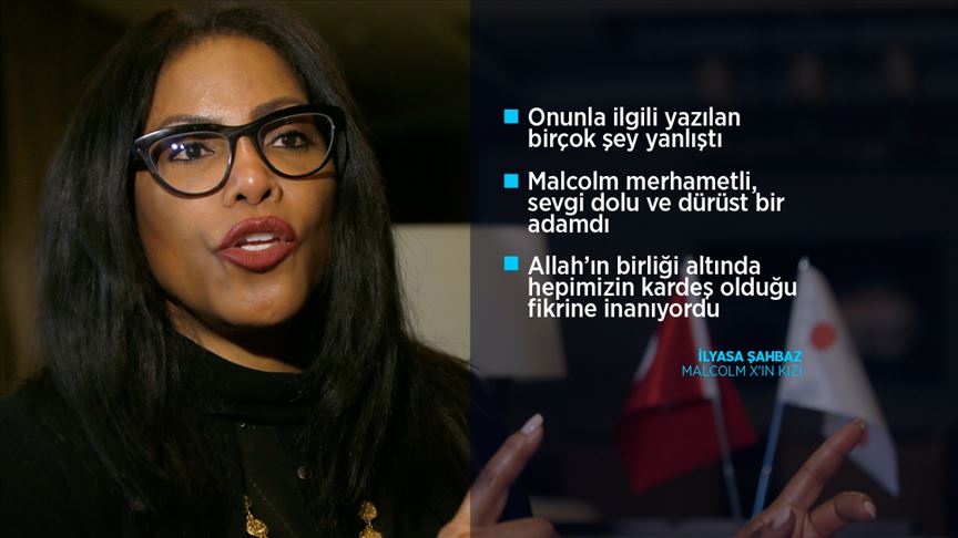 Ölümünün 55. yılında Malcom X'in kızı İlyasa Şahbaz AA'ya konuştu