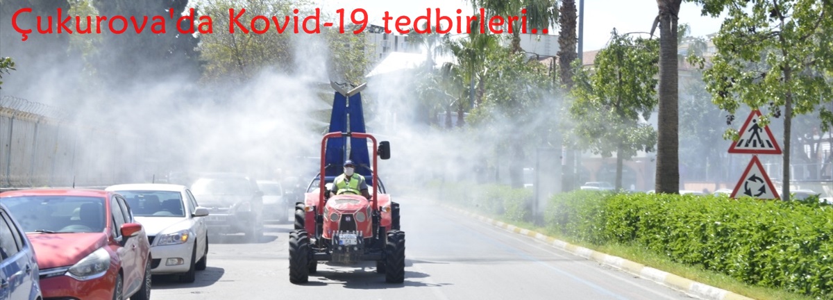 Çukurova'da Kovid-19 tedbirleri..