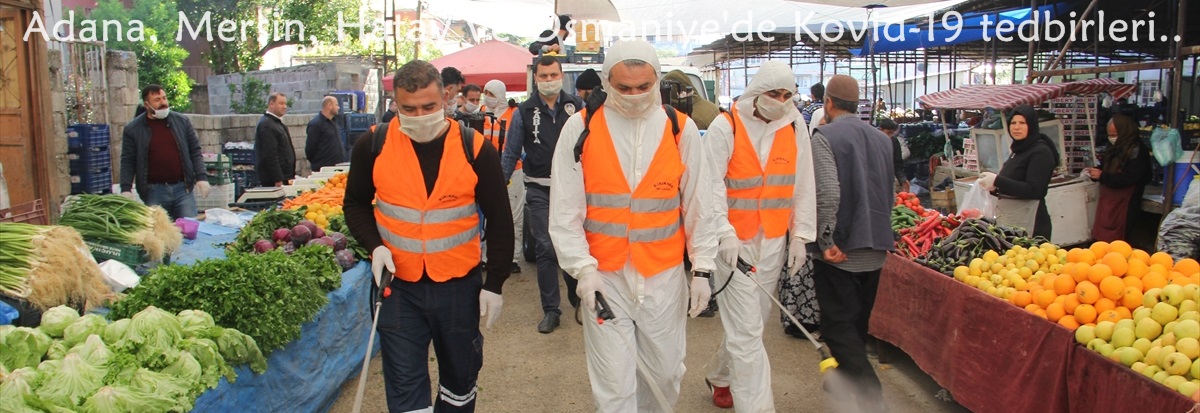 Çukurova'da Kovid-19 tedbirleri..