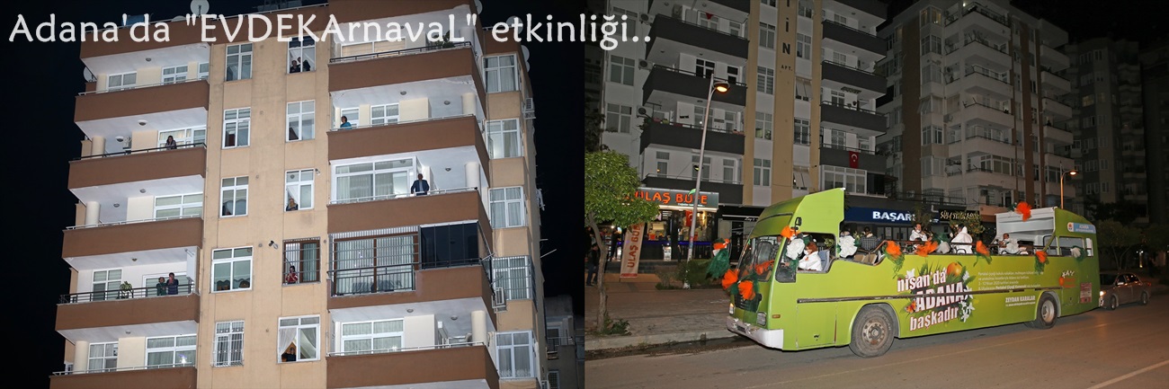 Adana'da "EVDEKArnavaL" etkinliği