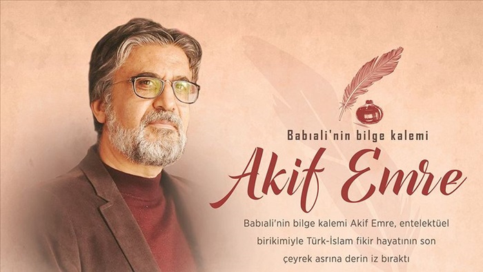 İstikamet üzere yaşanan bir ömür: Akif Emre