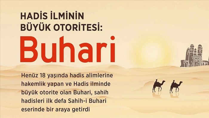 Hadis ilminin büyük otoritesi: Buhari