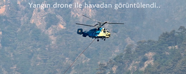 Adana'daki orman yangını drone ile havadan görüntülendi