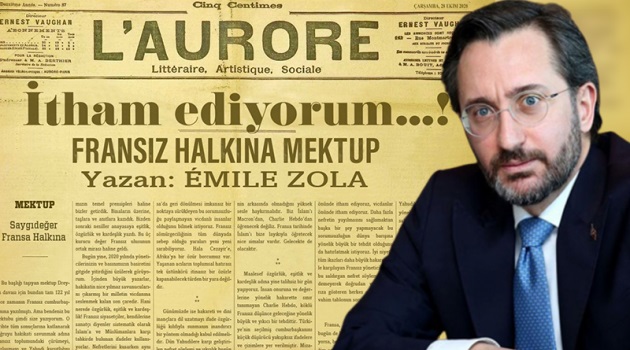 İletişim Başkanı Altun paylaştı: Emile Zola, 122 yıl sonra aynı mesajla sesleniyor