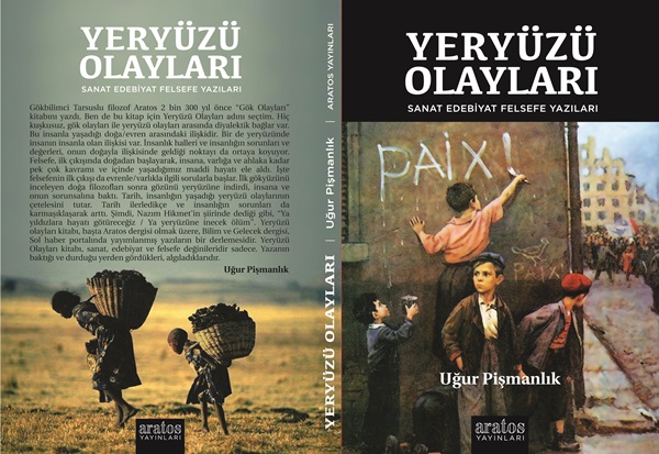 Uğur Pişmanlık’ın “Yeryüzü Olayları” Kitabı Çıktı