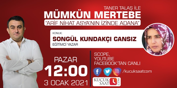 CANLI - Eğitimci Yazar Cansız, canlı yayında Arif Nihat Asya'nın Adana'da yaşadığı günleri anlatacak. 