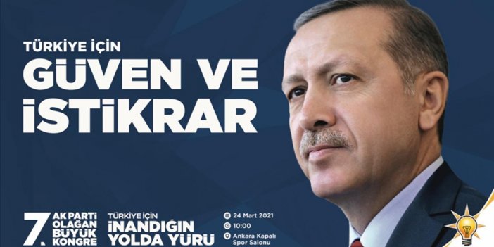 AK Parti Büyük Kongresi'nin sloganı 'Türkiye için güven ve istikrar' olarak belirlendi