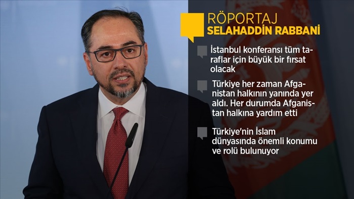 Rabbani: "ABD barış konferansı için Türkiye'yi seçmekle iyi yaptı."