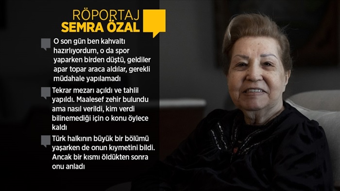 Semra Özal:  "Turgut Özal'ın elinde sürekli kalem bulunması da onun alameti farikasıydı."