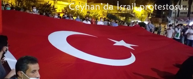 Ceyhan’da İsrail protestosu 