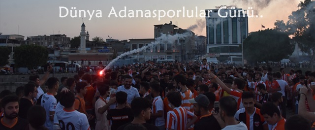 "Dünya Adanasporlular Günü" kutlandı