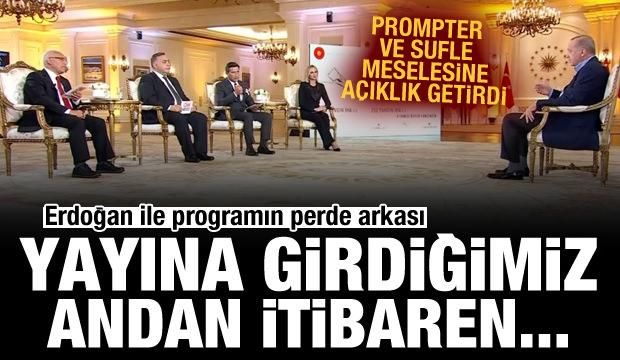 Cumhurbaşkanı Erdoğan ile programın perde arkası! Yayına girdiğimiz andan itibaren...