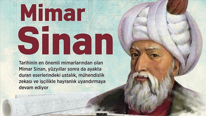 Eserleriyle çağları ve sınırları aşan mimar: Koca Sinan