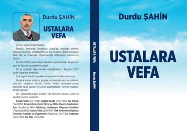 Şair-Yazar Durdu Şahin’in Ustalara Vefa kitabı çıktı..