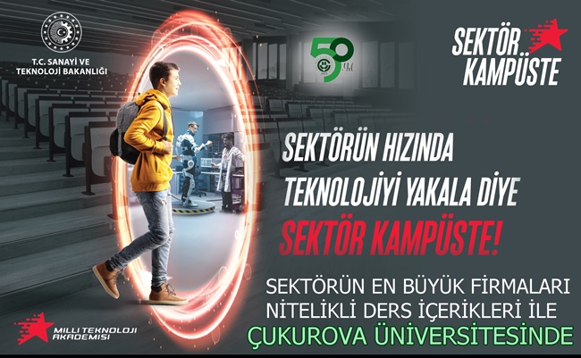 Çukurova Üniversitesi Bu Yıl da ‘Sektör Kampüste Programı’nın Paydaşı Oldu