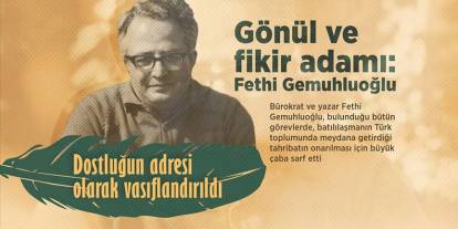 Fethi Gemuhluoğlu'nun dostluğu!