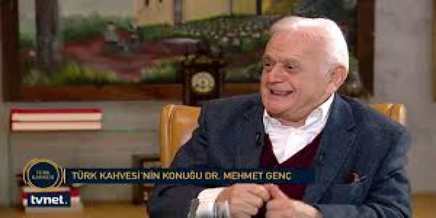 Türk Kahvesi - Dr. Mehmet Genç 3 Şubat 2019