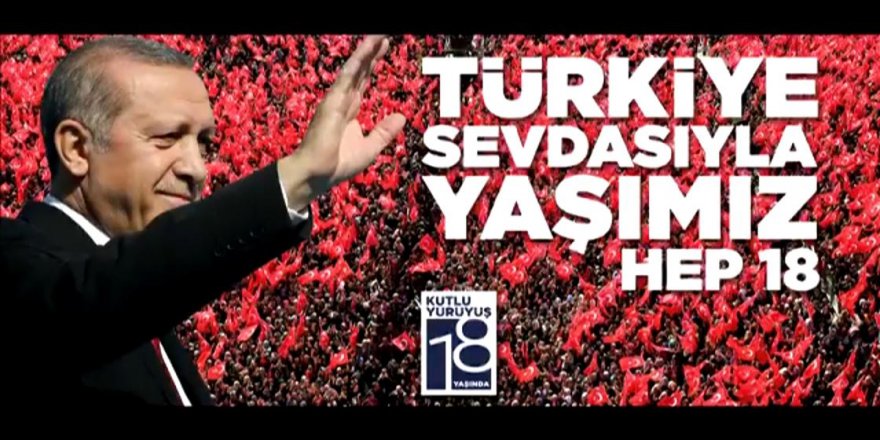 AK Parti'nin 18. yaş marşı