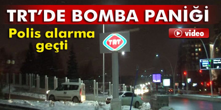 TRT Genel Müdürlüğü'nde bomba paniği