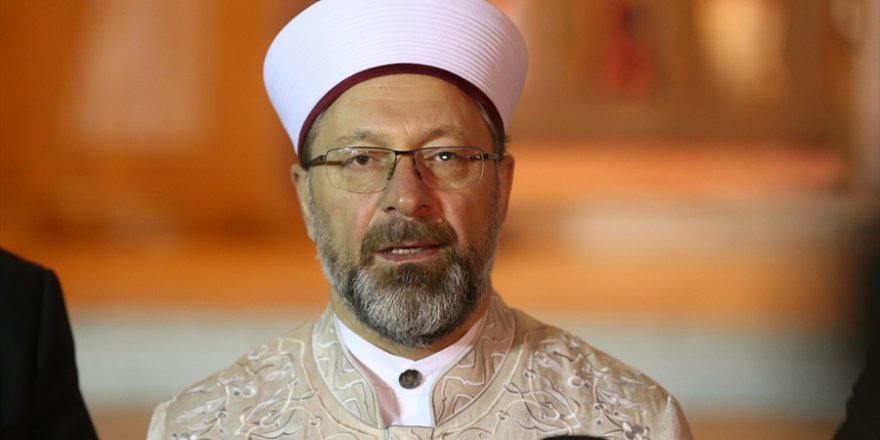 Diyanet İşleri Başkanı Erbaş: Cami ve mescitlerde cemaatle namaza ara verilecek