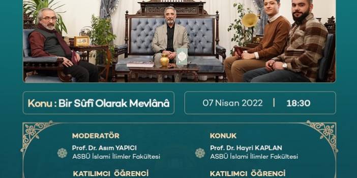 2022 Ramazan Divanı 6- Prof. Dr. Hayri KAPLAN- Bir Sûfî Olarak Mevlânâ