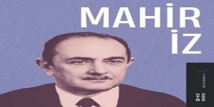 Eğitime ve kitaba adanmış bir ömür: Mahir İz