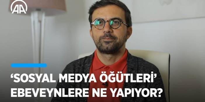 ‘Sosyal Medya Öğütleri’ Ebeveynlere Ne Yapıyor?