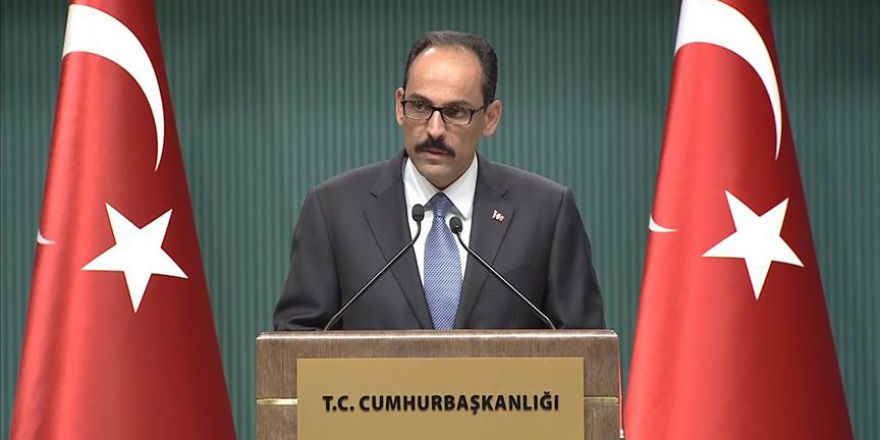 Cumhurbaşkanlığı Sözcüsü Kalın, YAŞ kararlarını açıkladı